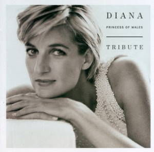 Diana, Princess Of Wales Tribute [Disc 1]